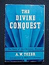 The Divine Conquest