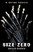 Size Zero (Visage, #1)