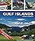 Gulf Island’s: A Boater’s G...
