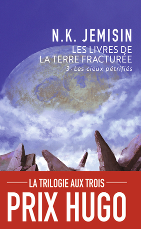 Les Cieux pétrifiés (Les Livres de la Terre fracturée, #3)