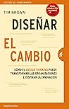 Diseñar el cambio...