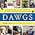 Dawgs: A True Story of Lost Animals and the Kids Who Rescued Them