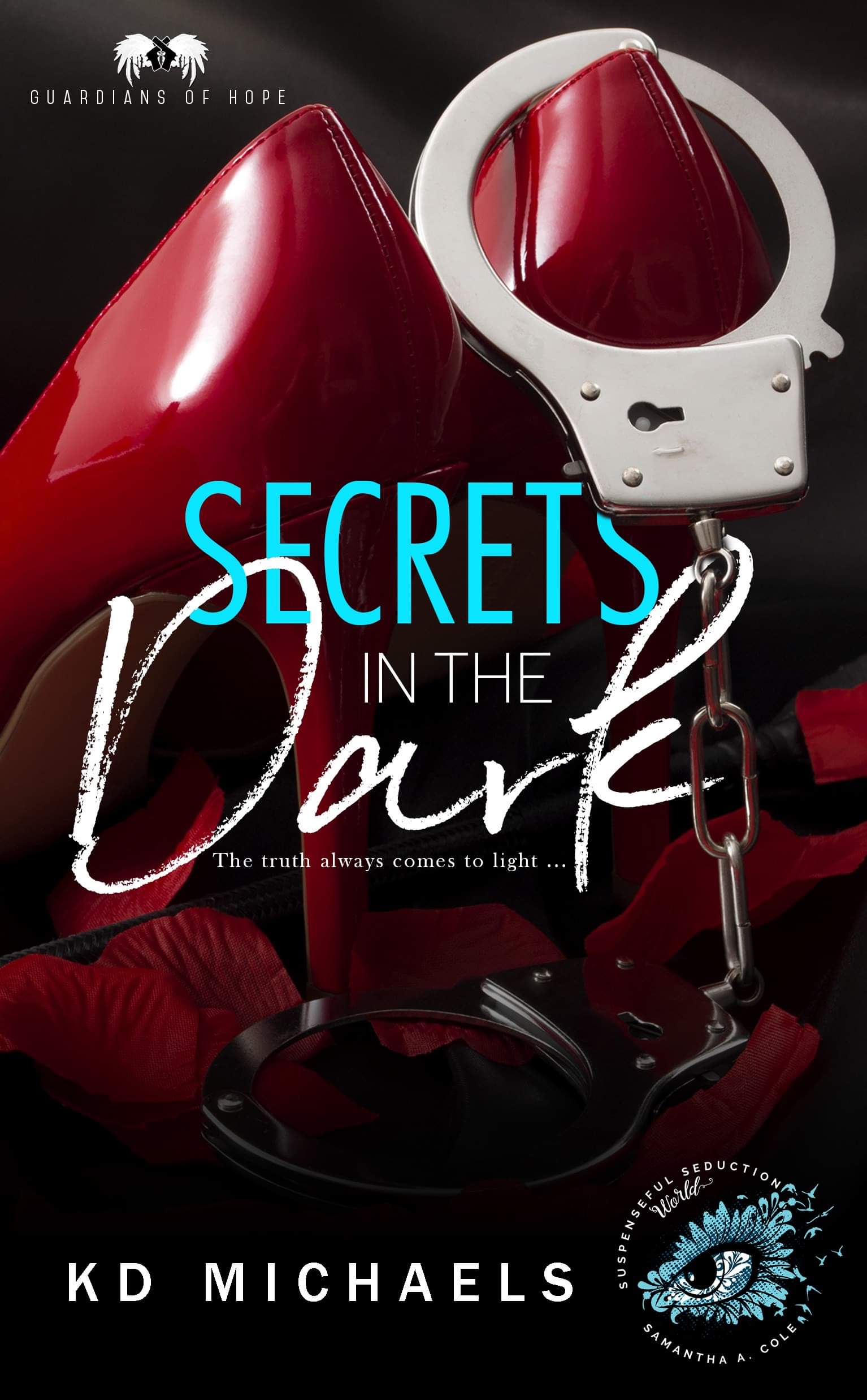 Secrets in the Dark (Guardians of Hope, #8)