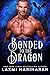 Bonded to the Dragon (Drago...