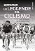 Le leggende del ciclismo
