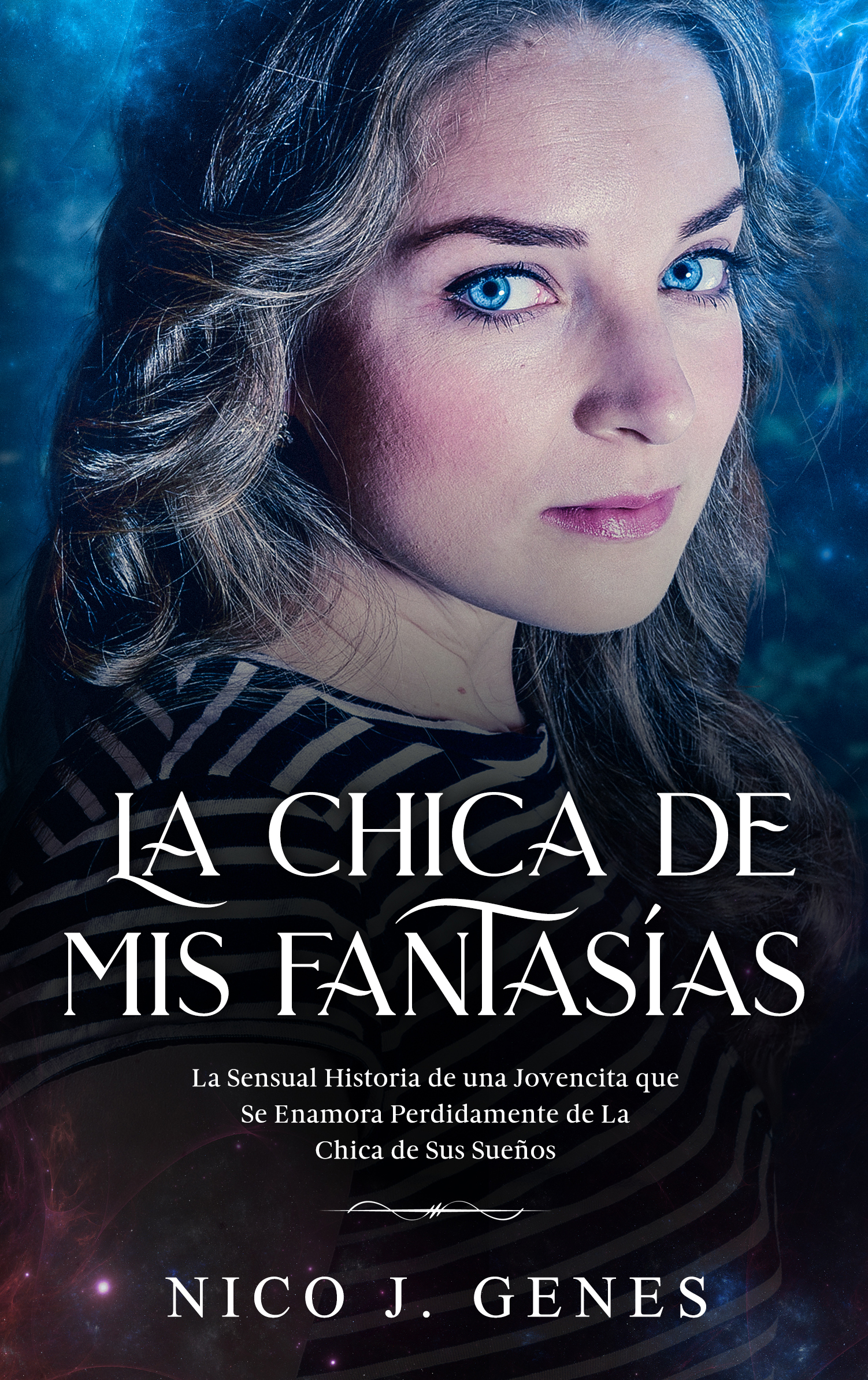 La Chica de Mis Fantasías (El Ensueño, #2)