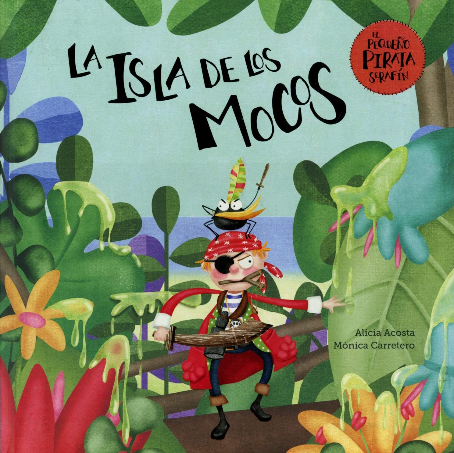 La isla de los mocos (El Pequeño Pirata Serafín)