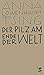 Der Pilz am Ende der Welt by Anna Lowenhaupt Tsing