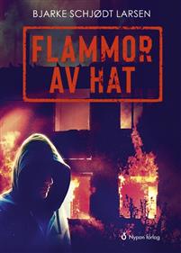 Flammor av hat (Hardcover)