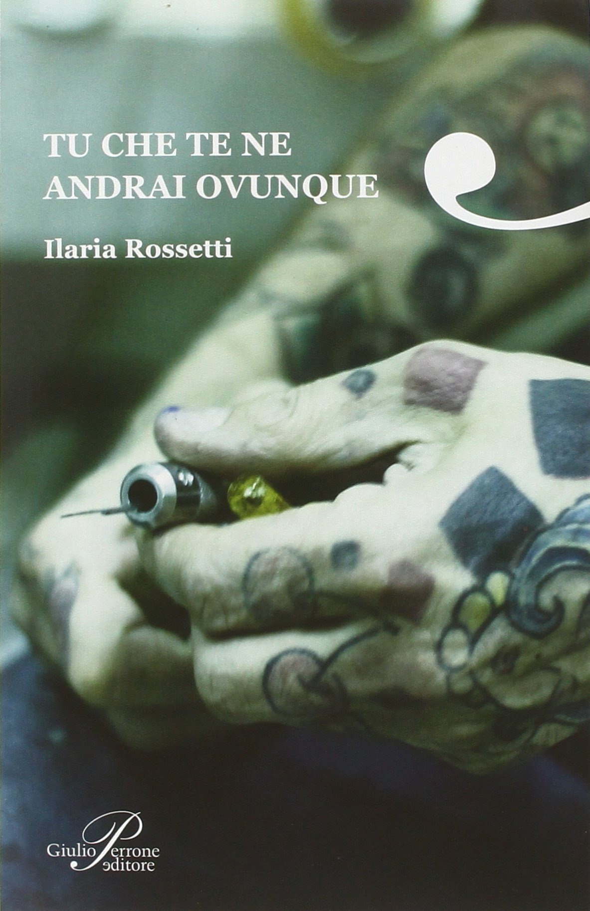 Tu che te ne andrai ovunque