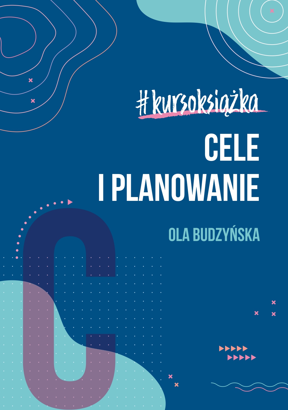 #kursoksiążka Cele i planowanie (Hardcover)