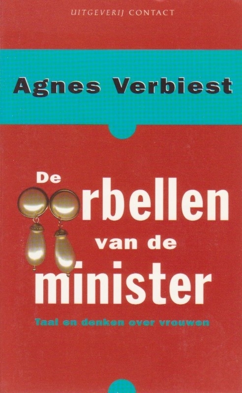 De oorbellen van de minister