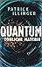 QUANTUM – Tödliche Materie: Thriller (German Edition)