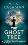 The Ghost Tree (Betty Church Mystery #3)