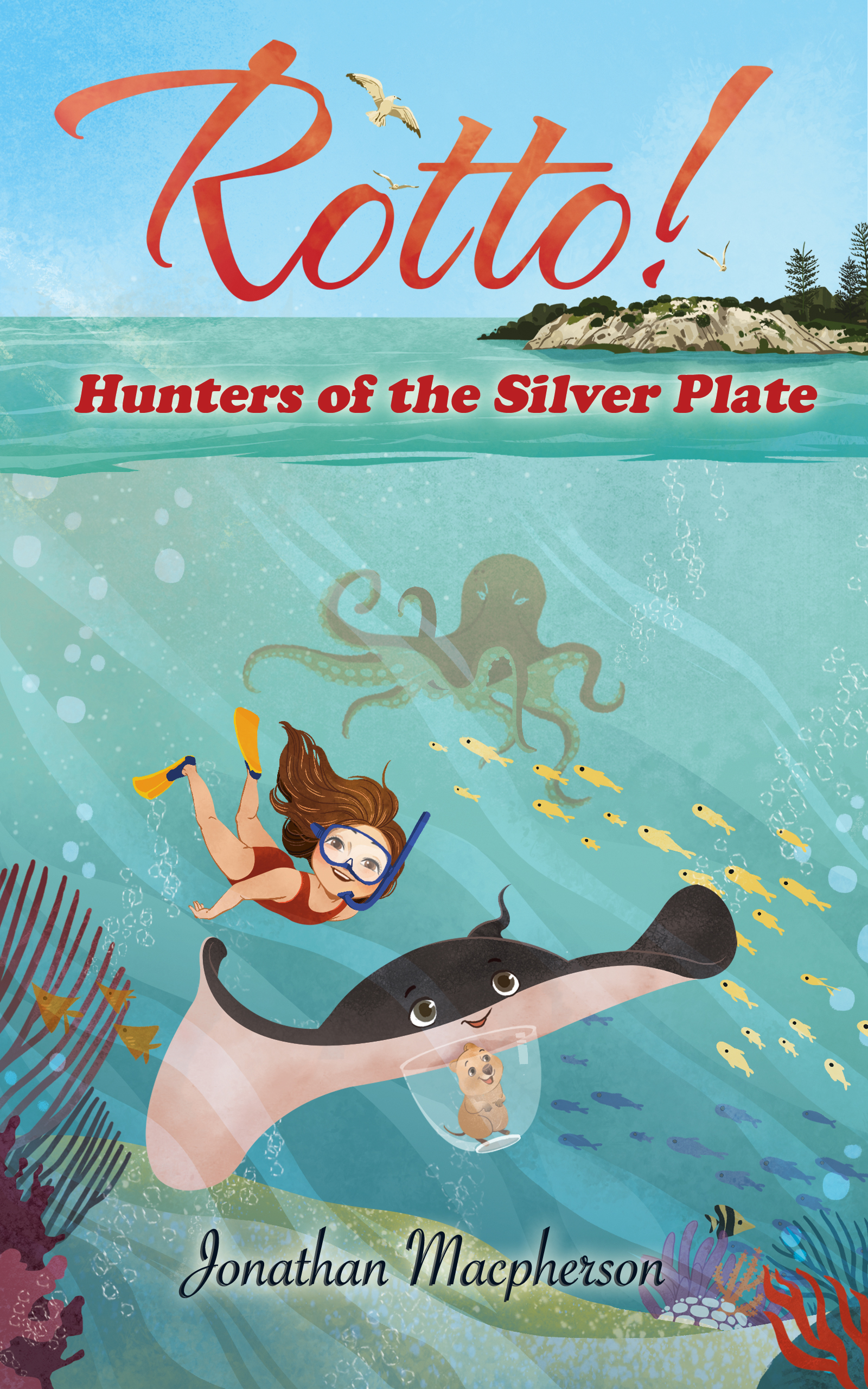 Rotto! Hunters of the Silver Plate (Rotto! #3)