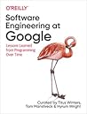 Software Engineering at Google by Titus Winters