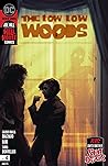 The Low, Low Woods #4 by Carmen Maria Machado