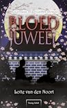 Bloedjuweel by Lotte van den Noort