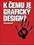 K čemu je grafický design?