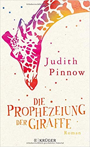 Die Prophezeiung der Giraffe (Hardcover)