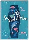 So viel Liebe