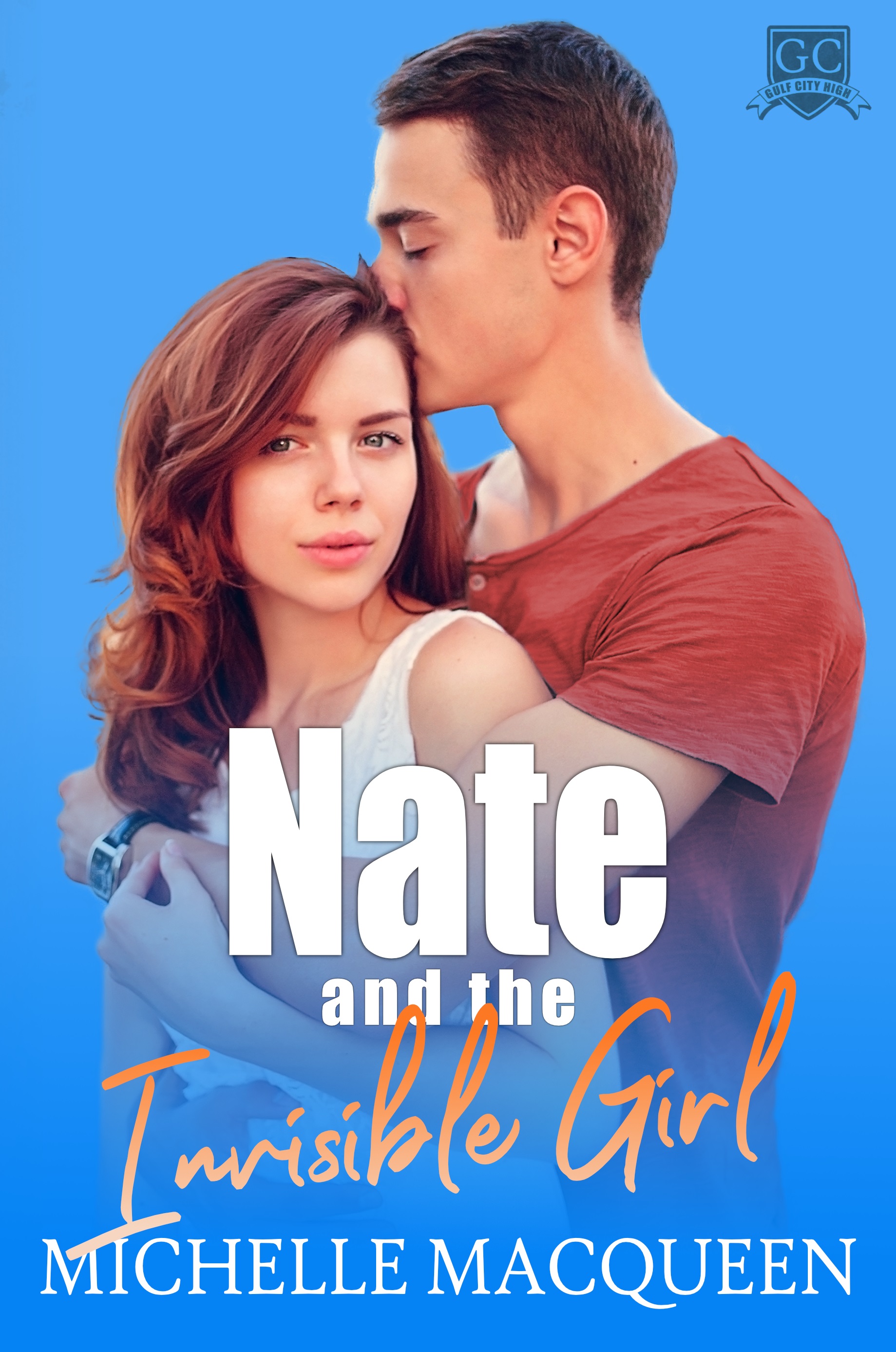 Nate and the Invisible Girl (Gulf City High, #4)