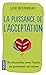 La Puissance de l'acceptation