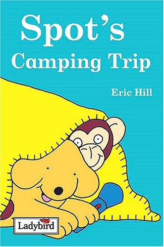 Spot's Camping Trip (Hardcover)