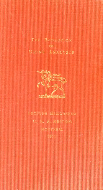 The Evolution of Urine Analysis: An Historical Sketch of the Clinical Examination of Urine