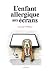 L'enfant allergique aux écrans by Camille Pomerlo