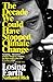 Losing Earth: The Decade We Could Have Stopped Climate Change