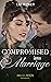 Compromised Into Marriage