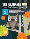 The IXL Ultimate 3rd Grade Math Workbook, Activity Book for Kids Ages 8-9 Covering Addition, Subtraction, Multiplication, Division, Fractions, Geometry, and More Mathematics (IXL Ultimate Workbooks)