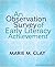 An Observation Survey of Early Literacy Achievement by Marie M. Clay