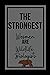 THE STRONGEST WOMEN ARE WIL...