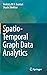Spatio-Temporal Graph Data Analytics