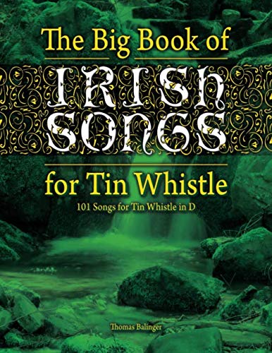 The Big Book of Irish Songs for Tin Whistle (Paperback)