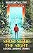 Shoring Up the Night by E.C. Static