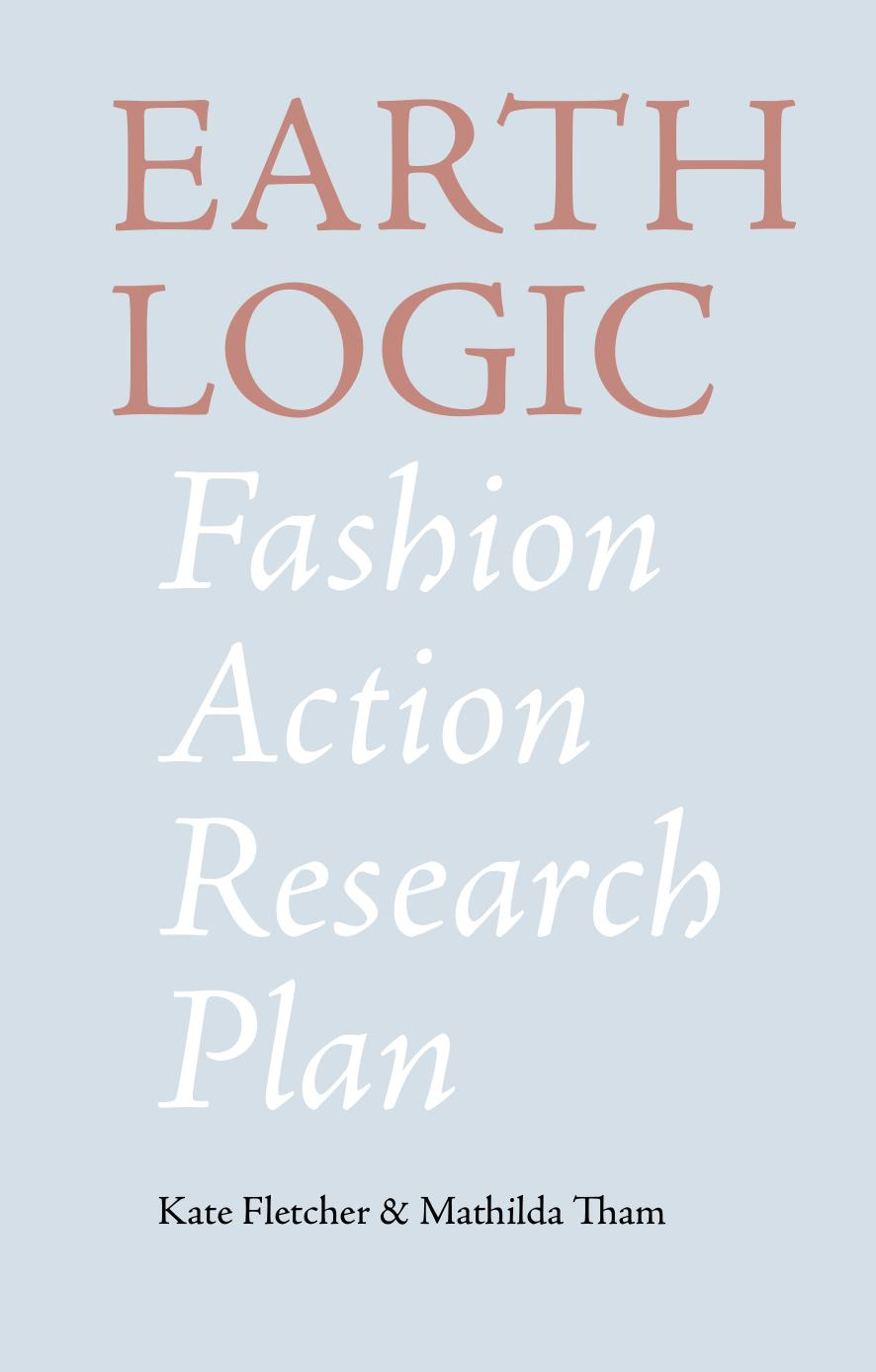 Earth Logic Fashion Action Research Plan