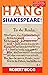 Hang Shakespeare!