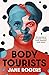 Body Tourists