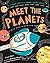 Meet the Planets