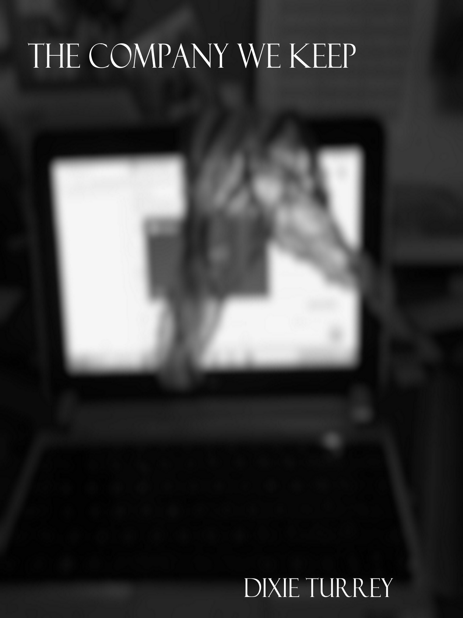 The Company We Keep (ebook)