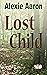 Lost Child by Alexie Aaron