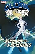 Cloak and Dagger: Runaways & Reversals