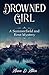 The Drowned Girl (The Summe...