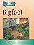 Bigfoot (Exploring the Unknown)