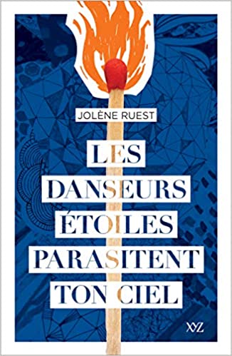 Les danseurs étoiles parasitent ton ciel (Paperback)