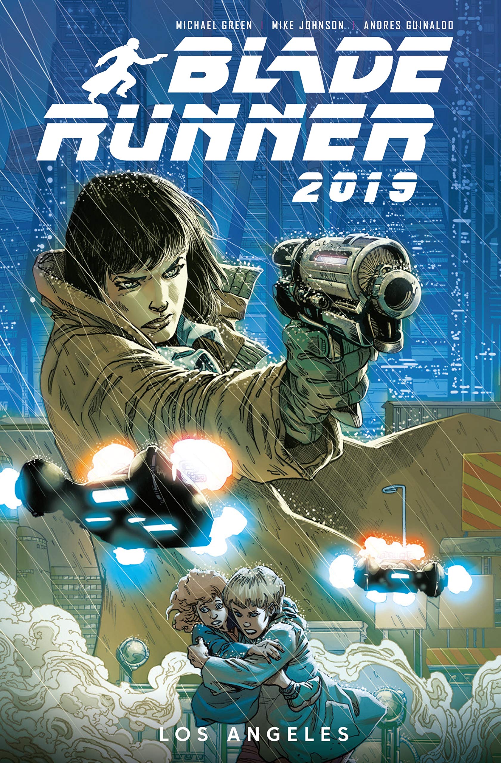 Blade Runner 2019, Bd. 1: Los Angeles