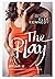 The Play: Os Desencontros de Demi e Hunter (Briar U, #3)